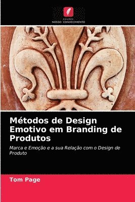 Mtodos de Design Emotivo em Branding de Produtos 1