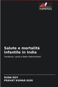 bokomslag Salute e mortalit infantile in India