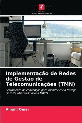 Implementao de Redes de Gesto de Telecomunicaes (TMN) 1