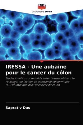 IRESSA - Une aubaine pour le cancer du clon 1
