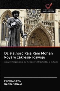 bokomslag Dzialalno&#347;c Raja Ram Mohan Roya w zakresie rozwoju