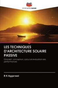 bokomslag Les Techniques d'Architecture Solaire Passive