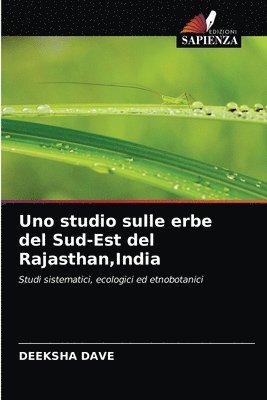 Uno studio sulle erbe del Sud-Est del Rajasthan, India 1