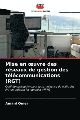 bokomslag Mise en oeuvre des rseaux de gestion des tlcommunications (RGT)