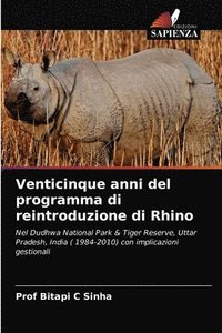 bokomslag Venticinque anni del programma di reintroduzione di Rhino