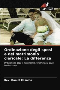 bokomslag Ordinazione degli sposi e del matrimonio clericale