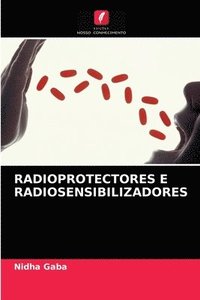 bokomslag Radioprotectores E Radiosensibilizadores