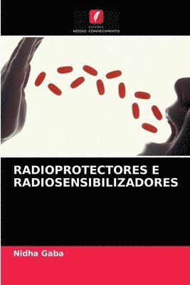 Radioprotectores E Radiosensibilizadores 1