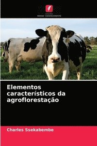 bokomslag Elementos caracteristicos da agroflorestacao