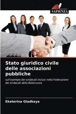 Stato giuridico civile delle associazioni pubbliche 1
