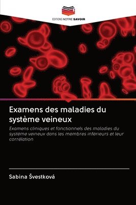 bokomslag Examens des maladies du systme veineux