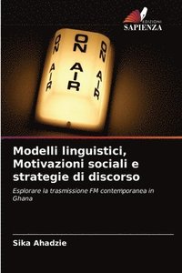 bokomslag Modelli linguistici, Motivazioni sociali e strategie di discorso