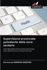 bokomslag Supervisione provinciale polivalente delle zone sanitarie