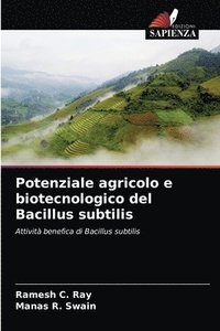 bokomslag Potenziale agricolo e biotecnologico del Bacillus subtilis