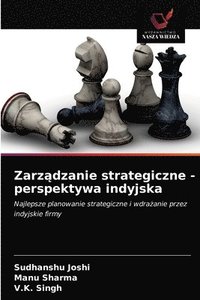 bokomslag Zarz&#261;dzanie strategiczne - perspektywa indyjska