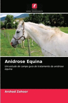 bokomslag Anidrose Equina