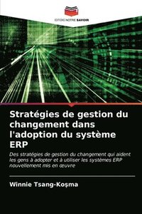 bokomslag Stratgies de gestion du changement dans l'adoption du systme ERP