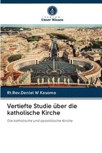 bokomslag Vertiefte Studie ber die katholische Kirche
