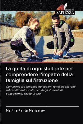 bokomslag La guida di ogni studente per comprendere l'impatto della famiglia sull'istruzione