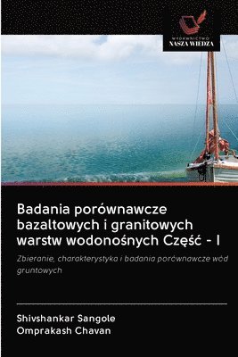 Badania porównawcze bazaltowych i granitowych warstw wodono¿nych Cz¿¿¿ - I