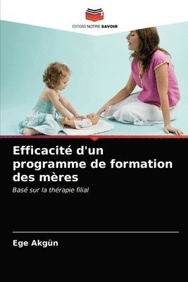 bokomslag Efficacit d'un programme de formation des mres