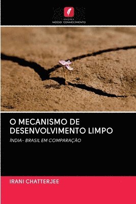 bokomslag O Mecanismo de Desenvolvimento Limpo