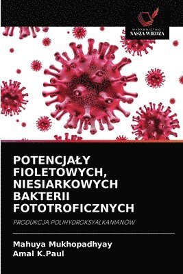 Potencjaly Fioletowych, Niesiarkowych Bakterii Fototroficznych 1
