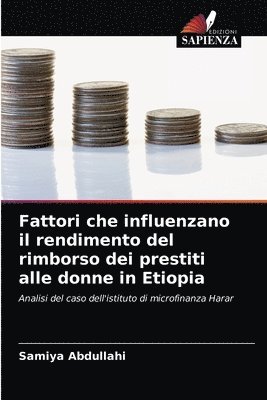 bokomslag Fattori che influenzano il rendimento del rimborso dei prestiti alle donne in Etiopia