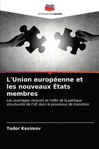 bokomslag L'Union europenne et les nouveaux tats membres