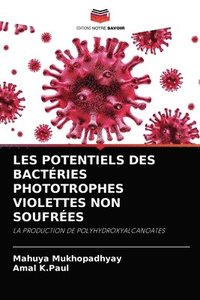 bokomslag Les Potentiels Des Bactries Phototrophes Violettes Non Soufres