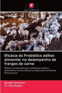 bokomslag Eficcia do Probitico aditivo alimentar no desempenho de frangos de carne