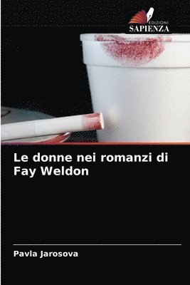 bokomslag Le donne nei romanzi di Fay Weldon