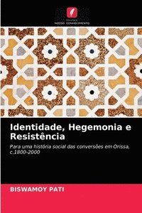 bokomslag Identidade, Hegemonia e Resistncia