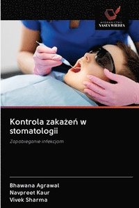 bokomslag Kontrola zaka&#380;e&#324; w stomatologii
