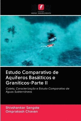 Estudo Comparativo de Aquíferos Basálticos e Graníticos-Parte II