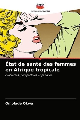 tat de sant des femmes en Afrique tropicale 1