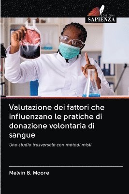 bokomslag Valutazione dei fattori che influenzano le pratiche di donazione volontaria di sangue