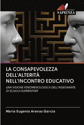 bokomslag La Consapevolezza Dell'alterit Nell'incontro Educativo