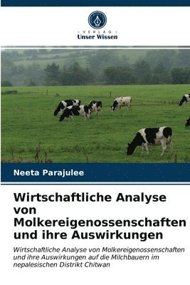 bokomslag Wirtschaftliche Analyse von Molkereigenossenschaften und ihre Auswirkungen