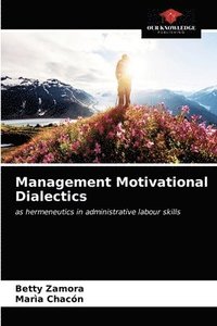 bokomslag Management Motivational Dialectics