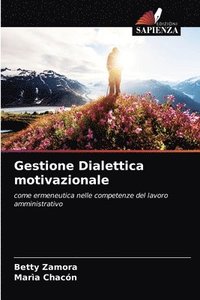 bokomslag Gestione Dialettica motivazionale