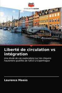 bokomslag Libert de circulation vs intgration