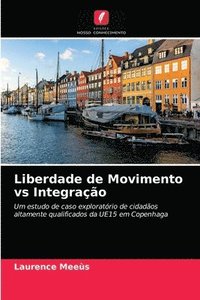 bokomslag Liberdade de Movimento vs Integrao