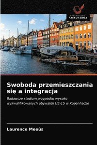 bokomslag Swoboda przemieszczania si&#281; a integracja