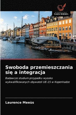 Swoboda przemieszczania si&#281; a integracja 1