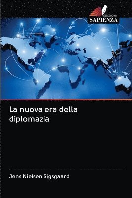 La nuova era della diplomazia 1