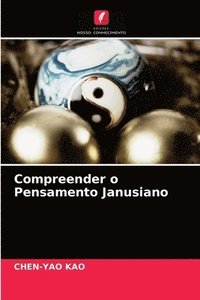 bokomslag Compreender o Pensamento Janusiano