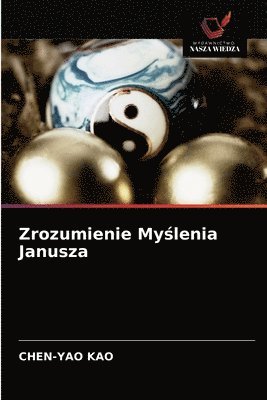 Zrozumienie My&#347;lenia Janusza 1