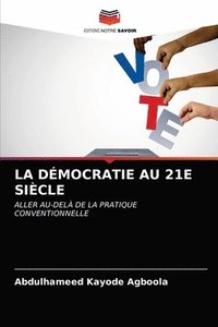 bokomslag La Democratie Au 21e Siecle