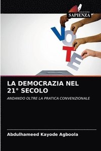 bokomslag La Democrazia Nel 21 Degrees Secolo